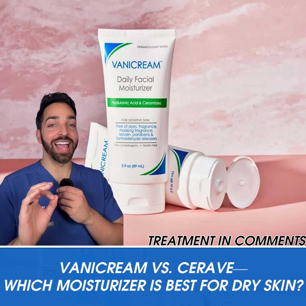 Vanicream vs. CeraVe—Which Moisturizer is Best for Dry Skin?