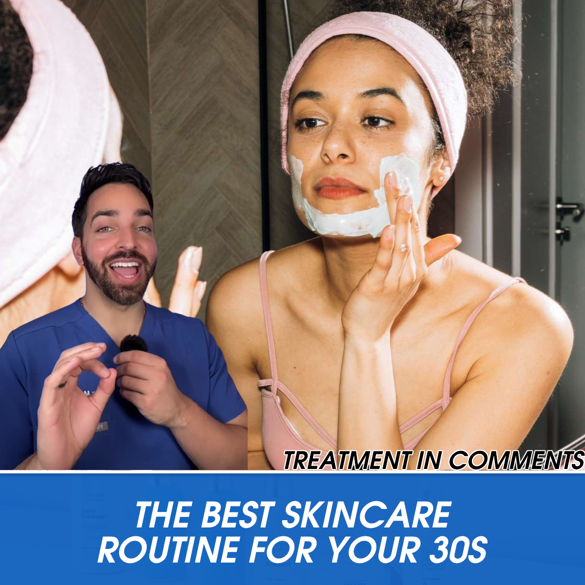 The Best Skincare Routine for Your 30s, According to a Dermatologist