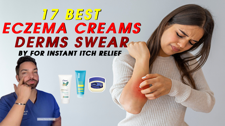 The 17 Best Eczema Creams Derms Swear by for Instant Itch Relief